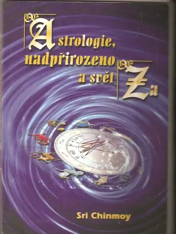 Astrologie, nadpřirozeno a svět Za Poslední Šance