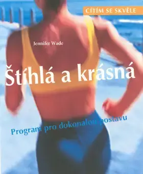 Cenový Hit Štíhlá a krásná : program pro dokonalou postavu