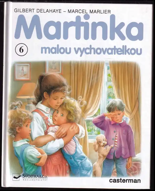 Aktuální Martinka malou vychovatelkou : 6