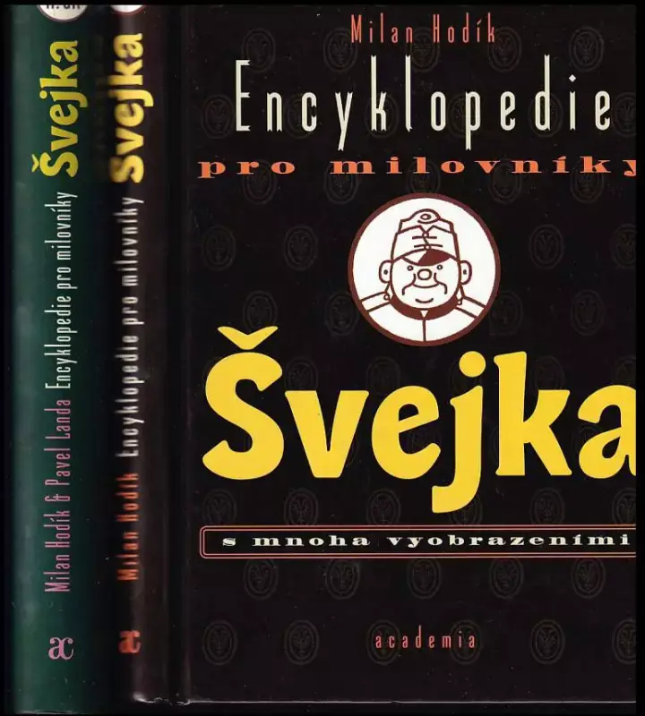 Nízká Cena Encyklopedie pro milovníky Švejka s mnoha vyobrazeními 1 - 2 KOMPLET