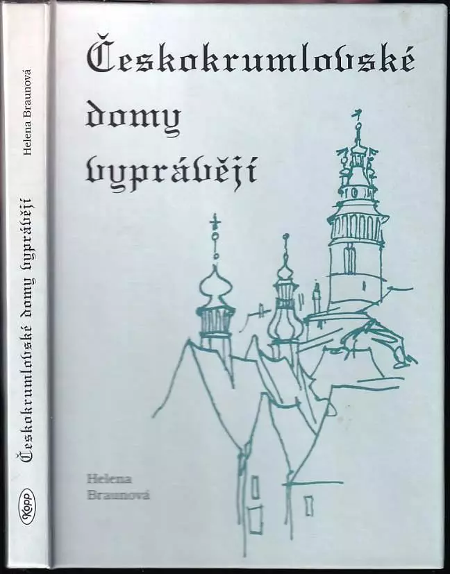 Českokrumlovské domy vyprávějí Poslední Šance