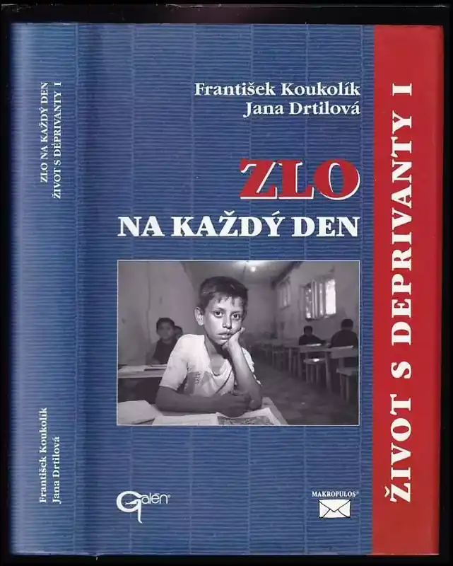 Časově Omezené Život s deprivanty : Zlo na každý den - I